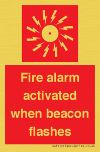 Fire alarm activated when beacon flashes
